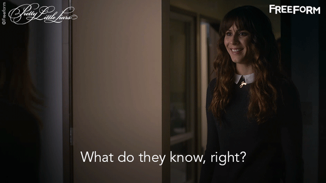 Pretty Little Liars - 16 Ways To Pretend You Were Totally Listening During A Boring Conversation! - 1012